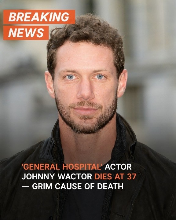 ‘General Hospital’ Actor Johnny Wactor Passes Away at 37 — Grieving Mom Reveals Tragic Details